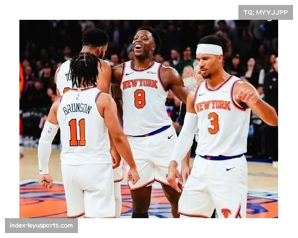 尼克斯伤情更新：唐斯与麦克布莱德出战存疑，哈特接近复出